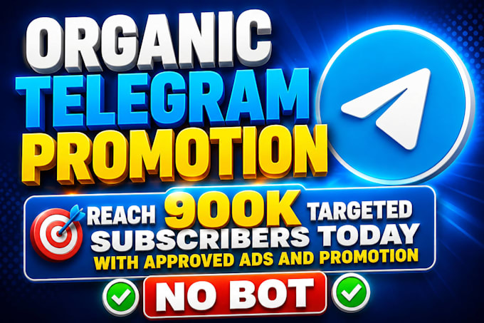 promote telegram channel to 9m active users to get real and active telegram user