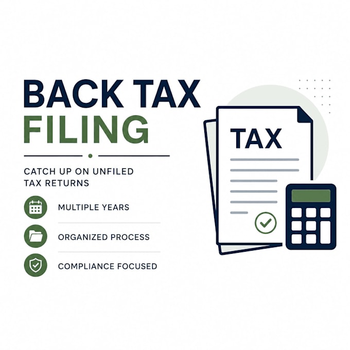 help file back taxes and organize unfiled tax returns