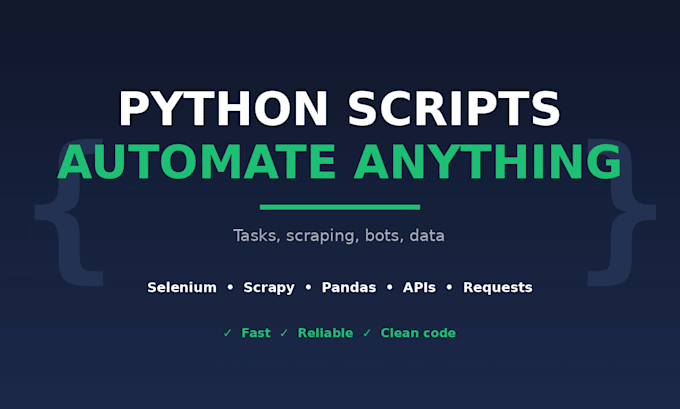 write a python script for automation, web scraping or bots