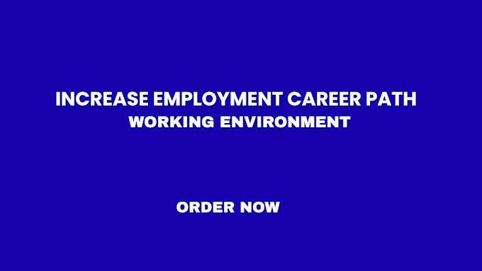 do employment career path for working environment