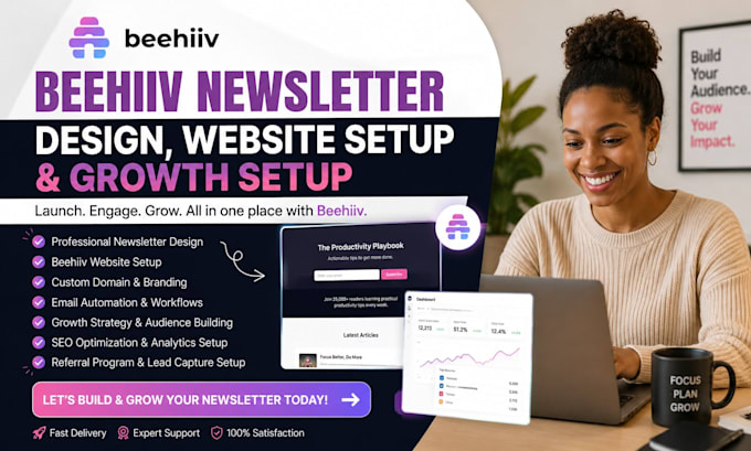 design beehiiv newsletter, beehiiv website setup, and growth setup