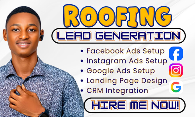 generate exclusive roofing leads, roofing facebook ads, roofing google ads