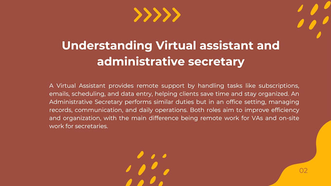 be your virtual assistant and administrative secretary