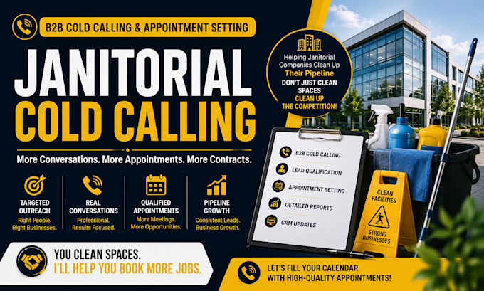 janitorial cold calling, cold calling, appointment setting, b2b
