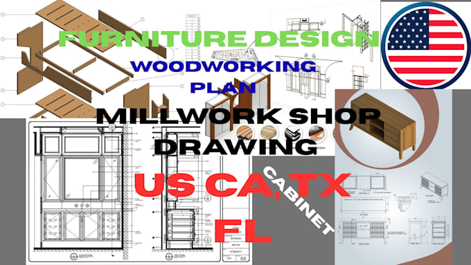 create furniture design, woodworking plan, cabinet, millwork shop drawing