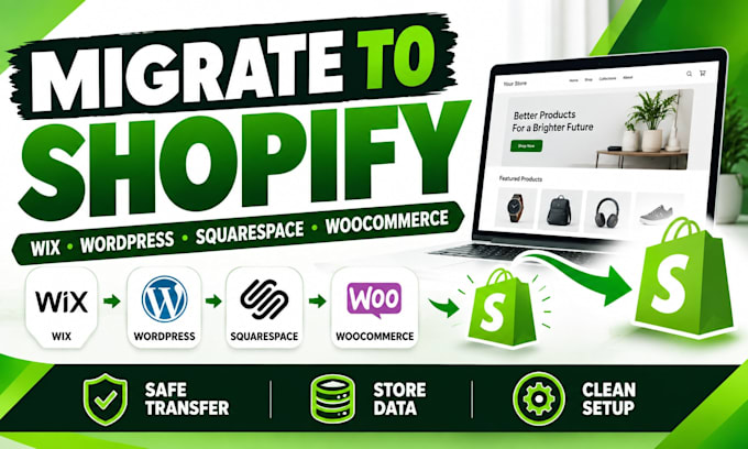 migrate wix to shopify, wordpress migration, squarespace, woocommerce to shopify