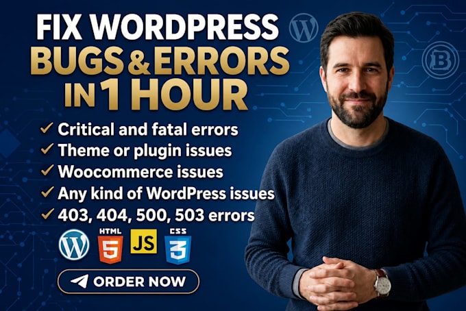 fix wordpress issues, fix wordpress errors, and resolve bugs fast