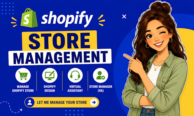 manage shopify store shopify design virtual assistant shopify store manager va