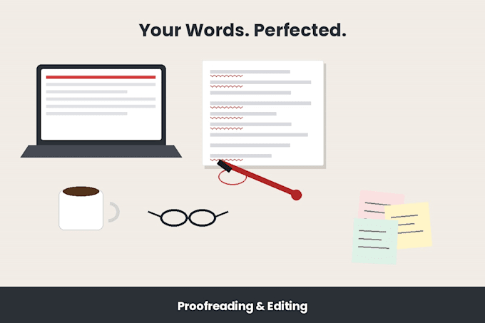 proofread and edit your documents for grammar and clarity
