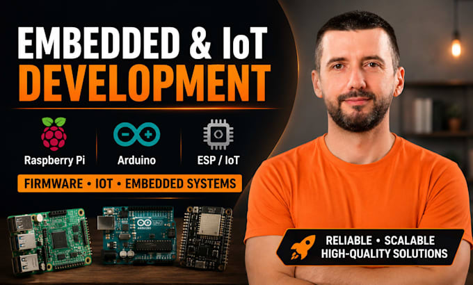 develop raspberry pi, esp programming, arduino iot firmware, embedded systems