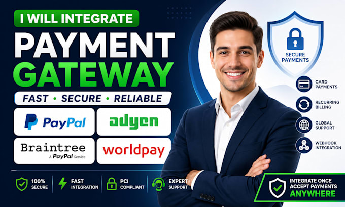 integrate paypal, adyen, braintree and worldpay payment gateway