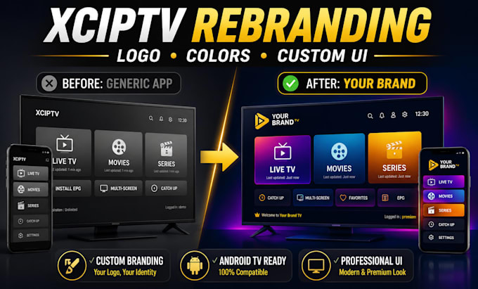 customize xciptv app with your logo, colors and custom branding
