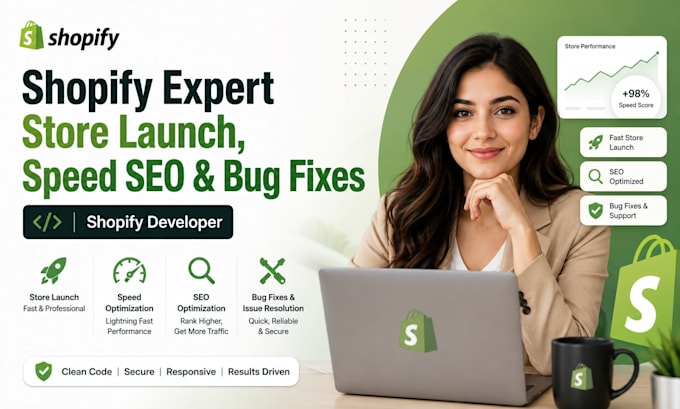 shopify expert store launch speed SEO bug fixes redesign store shopify developer