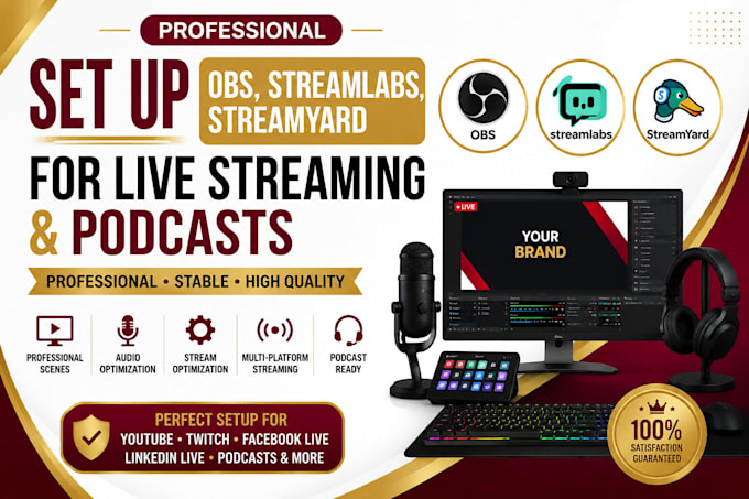 set up obs, streamlabs,  streamyard for professional live streaming and podcasts