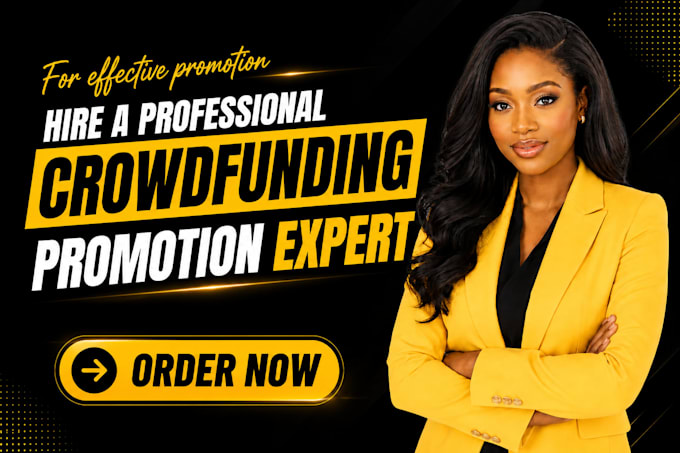 promote your crowdfunding, kickstarter, indiegogo and gofundme, campaign
