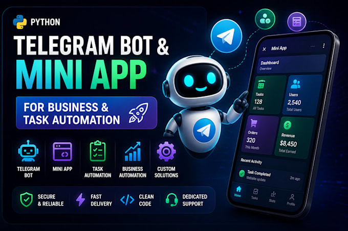 create python telegram bot, telegram mini app for business and task automation