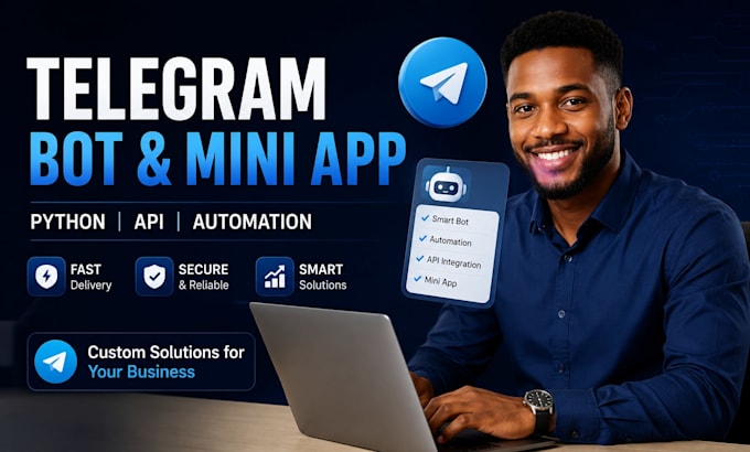 build python telegram bot, mini app and API automation for better workflow