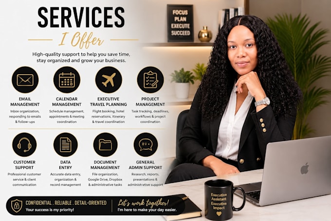 be your executive assistant and customer support