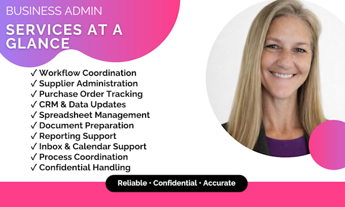 provide reliable business operations and admin support