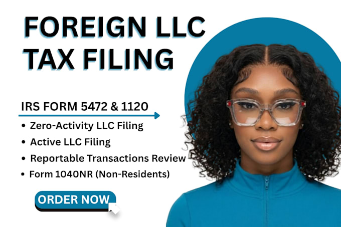 file form 5472 and pro forma 1120 for foreign owned llc