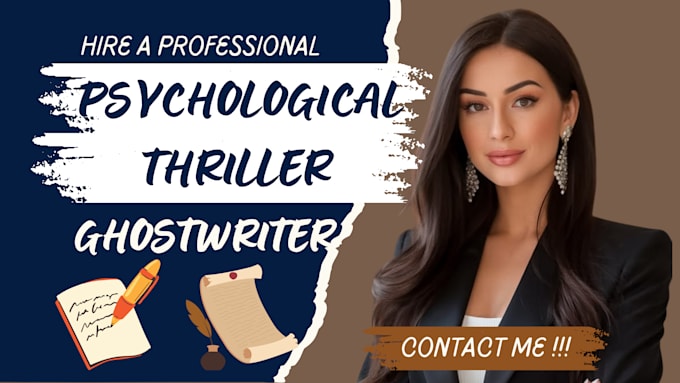 ghostwrite your psychological thriller novel or ebook