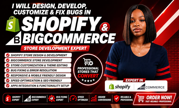 design, develop, customize and fix bugs in shopify bigcommerce store
