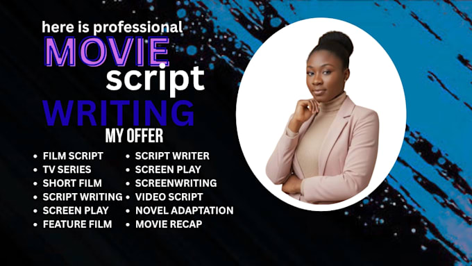 write your script, screenplay write, feature film, tv series, script formatting