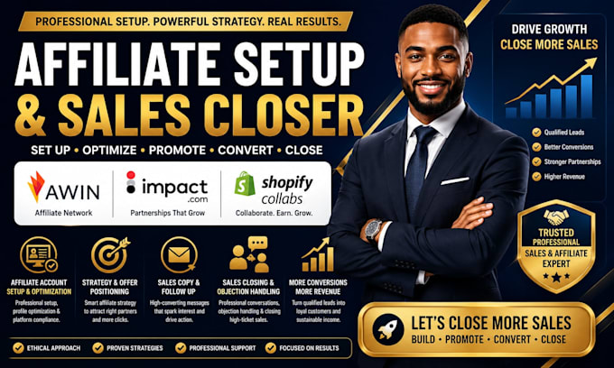 set up awin, impact, shopify collabs affiliate programs and close sales leads