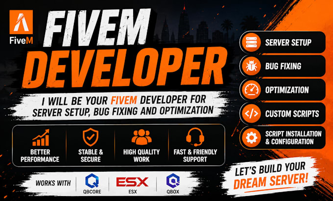 be your fivem developer for server setup, bug fixing optimization