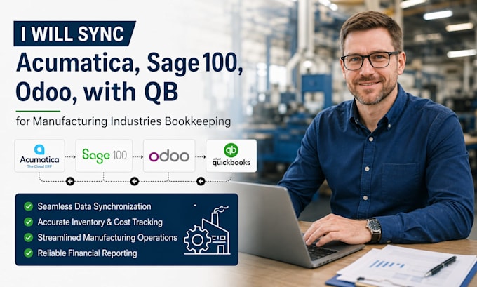 sync acumatica, sage 100, odoo, with qb for manufacturing industries bookkeeping