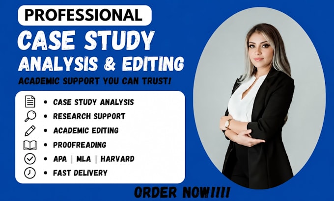 provide case study analysis research apa mla harvard editing