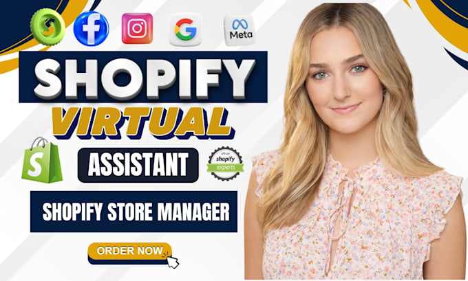 be your shopify store manager and shopify virtual assistant