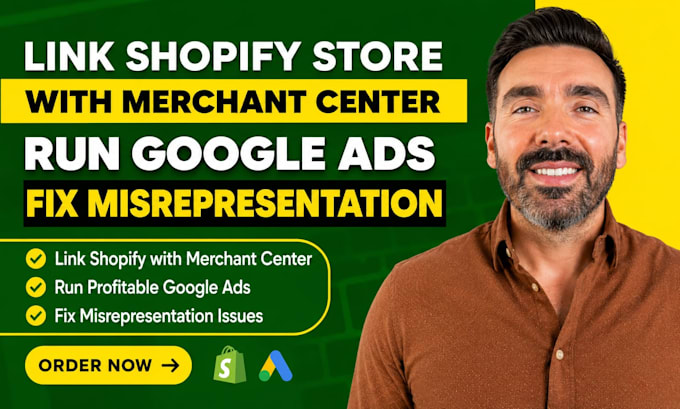 link shopify store with merchant center, run google ads, fix misrepresentation