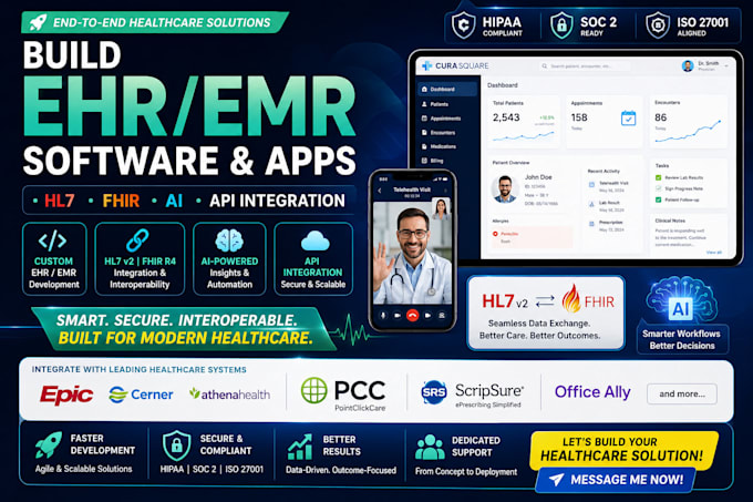 develop custom ehr emr,healthcare software, healthcare solution, API integration