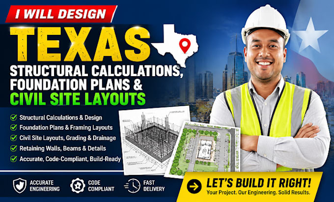 design texas structural calculations, foundation plans and civil site layouts
