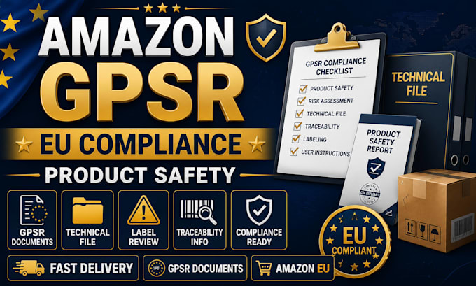 prepare amazon gpsr compliance documents and eu product safety documentation