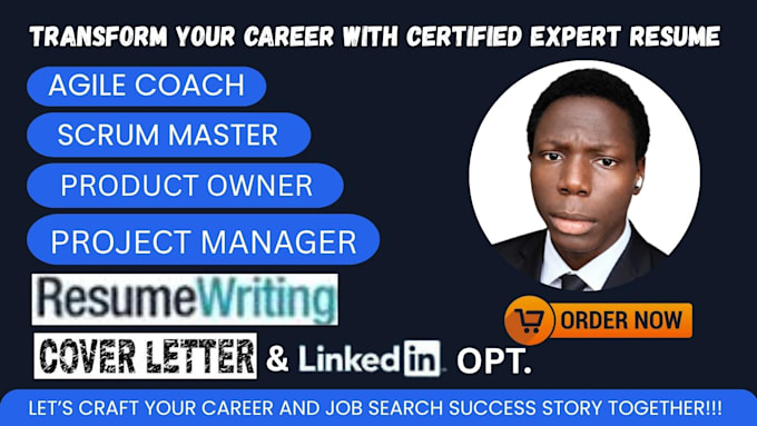 write a scrum master resume, project management, cover letter and linkedin opt