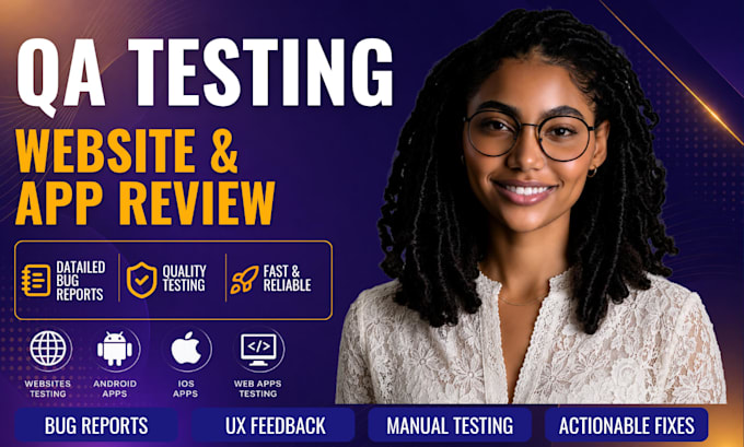do QA testing, usability testing and website review, user testing bug review