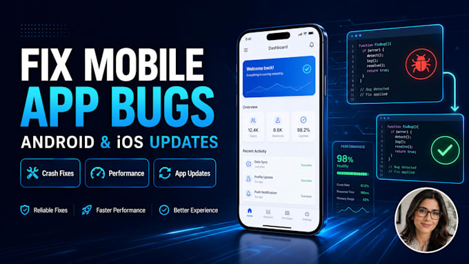 fix bugs and update your existing mobile app