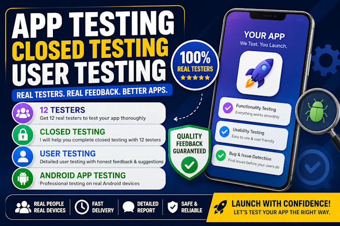 provide app testing closed testing user testing 12 testers android app testing