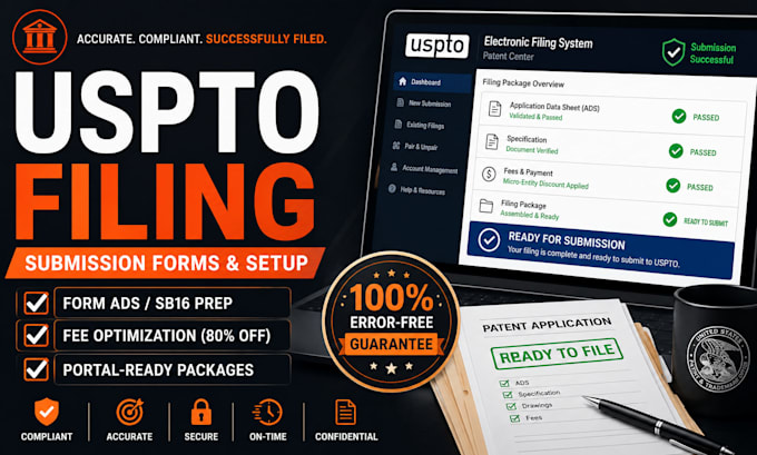 prepare uspto filing documents and submission forms for your patent application