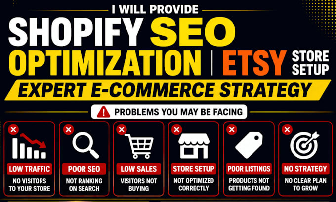 provide shopify SEO optimization etsy store setup expert e commerce strategy