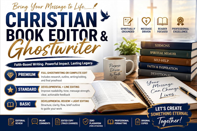 be your christian book editor, sermon editor, self help ghostwriter spiritual
