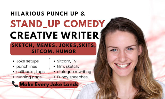 write stand up funny comedy script, movie script, funny jokes comedy skit, humor