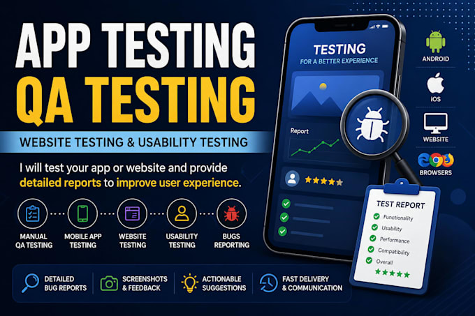 do app testing, QA testing, website testing and usability testing