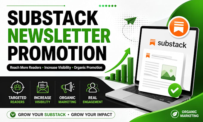 do substack promotion, newsletter, article, steadily grow substack subscribers