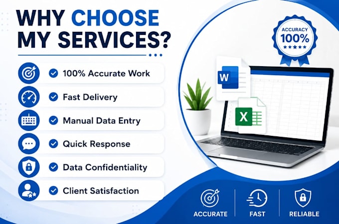 do accurate  data entry, excel work, copy typing, error free