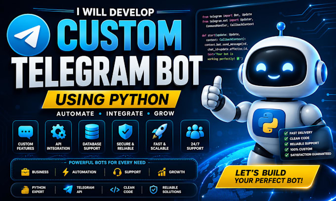 develop custom telegram bots using python API integration and automation