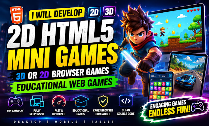 develop 2d html5 mini games, 3d or 2d browser games, educational web games