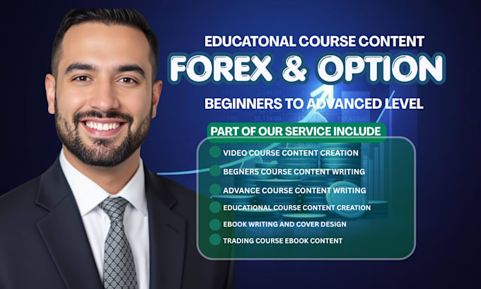 create forex trading course content, scalping option ebook writing, video course